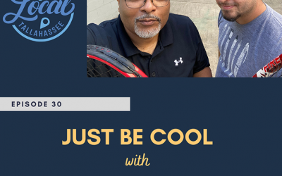 Just Be Cool guys profiled on “Let’s Get Local Tallahassee” podcast